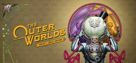 天外世界-太空人之选/The Outer Worlds: Spacer's Choice Edition（v1.6411）